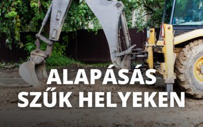 Alapásás szűk helyeken